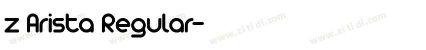 z Arista Regular字体转换